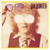 Ian Hunter - You're Never Alone with a Schizophrenic (Deluxe Version)