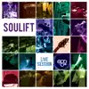 Soulift - Live Session - EP